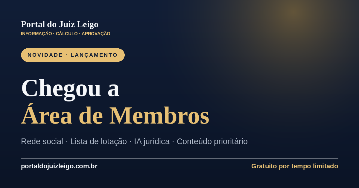 Chegou a Área de Membros do Portal do Juiz Leigo